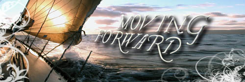 Moving Forward - Part 7 10-14